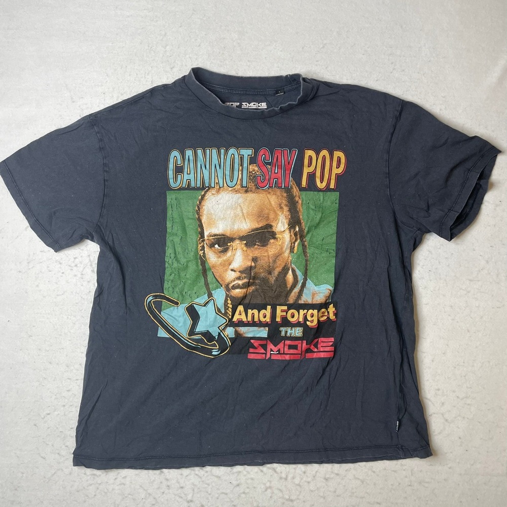 Pop Smoke Graphic T Shirt Black Size L Cannot Say Pop‎ And Forget The Smoke